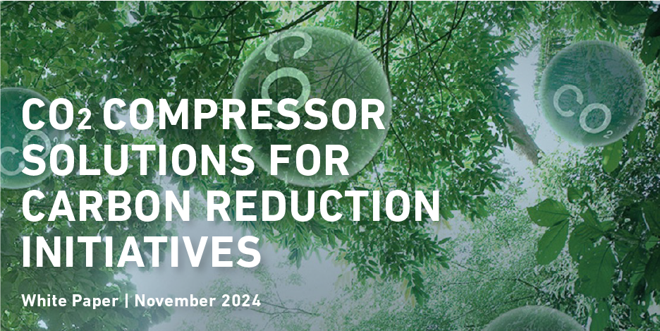 CO<sub>2</sub> COMPRESSOR SOLUTIONS FOR CARBON REDUCTION INITIATIVES