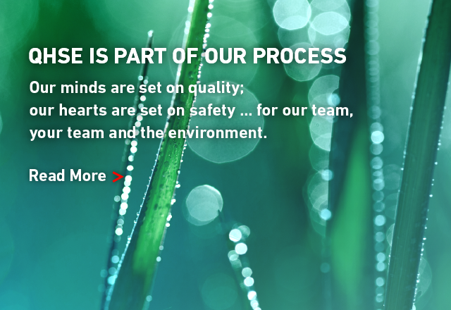 QHSE IS PART OF OUR PROCESS