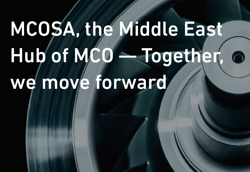 MCOSA, the Middle East Hub of MCO — Together, we move forward