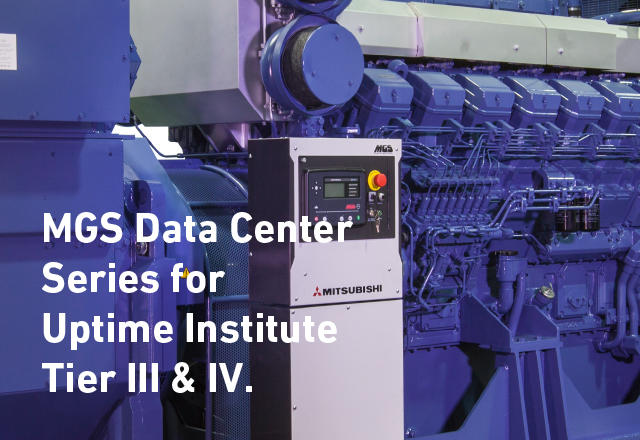 MGS Data Center Series for Uptime Institute Tier III & IV.