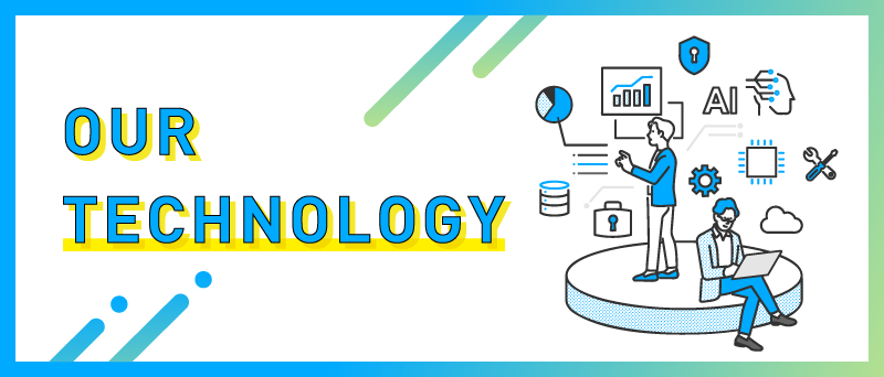 Our technology